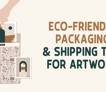 Ecfriendly Packaging Tips for Artwork