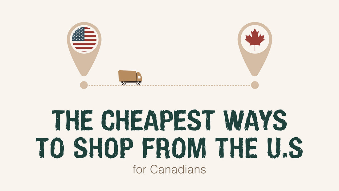 The Cheapest Way To Shop From The U.S. for Canadians
