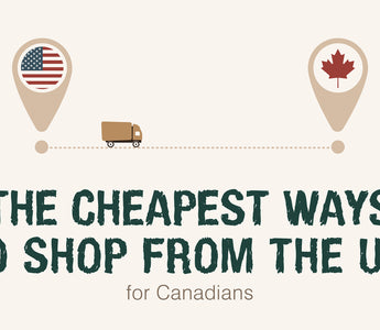 The Cheapest Way To Shop From The U.S. for Canadians