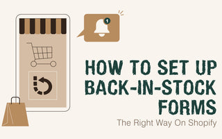 how to set up back in stock forms on Shopify