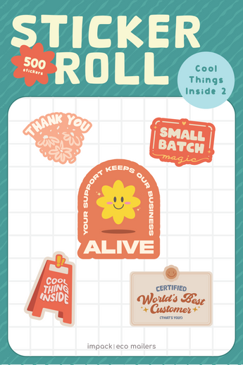 The impack.co Sticker Roll - Assorted Designs includes six colorful business-themed recyclable stickers with messages like “Thank You”, “Small Batch Magic”, and “Your Support Keeps Our Business Alive.”.