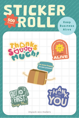 Impack.co’s Sticker Roll - Assorted Designs features five colorful, positive-message stickers made from recyclable paper—perfect for eco-friendly packaging or sharing uplifting vibes!.